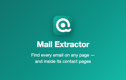 Mail Extractor - Email Extractor for Chrome, extracts emails from any web page and its contact pages